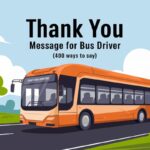 Thank You Message for Bus Driver (400 Ways to Say)